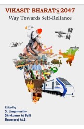 Vikasit Bharat@2047 - Way Towards Self-Reliance